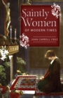 Saintly Women of Modern Times - eBook