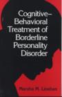 Cognitive-Behavioral Treatment of Borderline Personality Disorder - Book