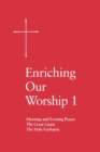 Enriching Our Worship 1 : Morning and Evening Prayer, The Great Litany, and The Holy Eucharist - eBook