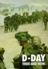 D-Day: Then and Now (Volume 2) - Book