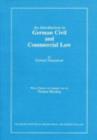 An Introduction to German Civil and Commercial Law : Including Civil and Commercial Procedure and the United Nations Sales Law Convention - Book