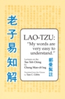 Lao Tzu: My Words Are Very Easy to Understand : Lectures on the Tao Teh Ching - Book