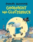 Goodnight, Mr. Clutterbuck - Book