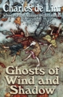 Ghosts of Wind and Shadow - eBook