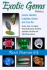 Exotic Gems : Volume 3: How to Identify, Evaluate, Select & Care for Matrix Opal, Fire Agate, Blue Chalcedony, Rubellite, Indicolite, Paraiba & Other Tourmalines - Book