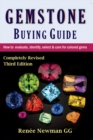 Gemstone Buying Guide : How to Evaluate, Identify, Select & Care for Colored Gems - Book