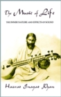 The Music of Life (Omega Uniform Edition of the Teachings of Hazrat Inayat Khan) - Book