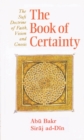The Book of Certainty : The Sufi Doctrine of Faith, Vision and Gnosis - Book