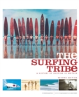 The Surfing Tribe : A History of Surfing in Britain - Book