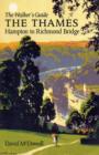 The Thames from Hampton to Richmond Bridge : The Walker's Guide - Book