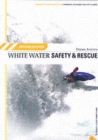 White Water Safety and Rescue - Book