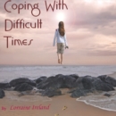 Coping With Difficult Times Guided Meditation Hypnosis MP3 - eAudiobook