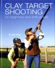 Clay Shooting for Beginners and Enthusiasts - Book