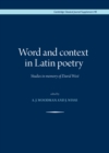 Word and context in Latin poetry : Studies in memory of David West - eBook