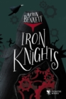 Iron Knights : Putting the Evil back into Medieval - eBook