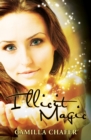 Illicit Magic (Book 1, Stella Mayweather Series) - eBook