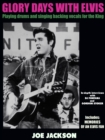 Glory Days With Elvis - eBook