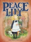 Peace Lily : The World War 1 Battlefield Nurse - Book