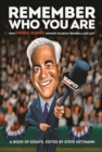 Remember Who You Are : What Pedro Gomez Showed Us About Baseball and Life - eBook