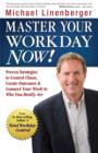 Master Your Workday Now: Proven Strategi - eBook