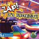 Zap! It's Electricity! - eBook