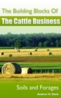 Building Blocks of the Cattle Business: Soils and Forages - eBook