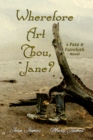 Wherefore Art Thou, Jane? - eBook