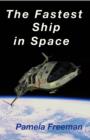 The Fastest Ship in Space - eBook