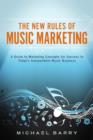 The New Rules of Music Marketing - eBook