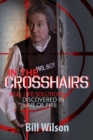 In the Crosshairs : Real Life Solutions Discovered in the Line of Fire - eBook