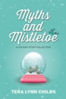 Myths and Mistletoe - eBook