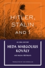 Hitler, Stalin and I: An Oral History - eBook
