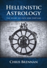 Hellenistic Astrology : The Study of Fate and Fortune - Book
