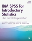 IBM SPSS for Introductory Statistics : Use and Interpretation, Sixth Edition - eBook