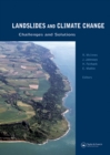 Landslides and Climate Change: Challenges and Solutions : Proceedings of the International Conference on Landslides and Climate Change, Ventnor, Isle of Wight, UK, 21-24 May 2007 - eBook