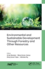 Environmental and Sustainable Development Through Forestry and Other Resources - eBook