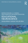 Educational Neuroscience : Development Across the Life Span - eBook