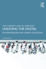 Undoing the Digital : Sociomaterialism and Literacy Education - eBook