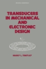 Transducers in Mechanical and Electronic Design - eBook