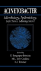 Acinetobacter : Microbiology, Epidemiology, Infections, Management - eBook