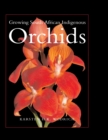 Growing South African Indigenous Orchids - eBook