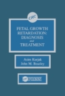 Fetal Growth Retardation : Diagnosis and Treatment - eBook