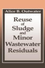 Reuse of Sludge and Minor Wastewater Residuals - eBook