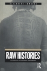 Raw Histories : Photographs, Anthropology and Museums - eBook