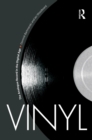 Vinyl : The Analogue Record in the Digital Age - eBook