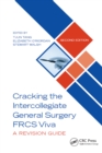 Cracking the Intercollegiate General Surgery FRCS Viva 2e : A Revision Guide - eBook
