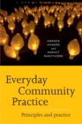 Everyday Community Practice : Principles and practice - eBook