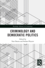 Criminology and Democratic Politics - eBook