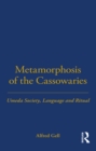 Metamorphosis of the Cassowaries : Umeda Society, Language and Ritual Volume 51 - eBook