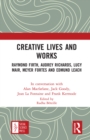 Creative Lives and Works : Raymond Firth, Audrey Richards, Lucy Mair, Meyer Fortes and Edmund Leach - eBook